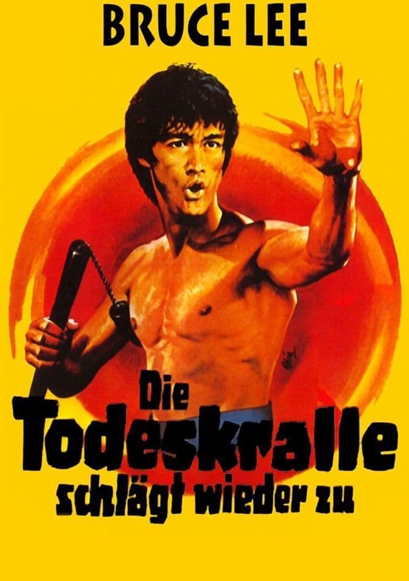 Bruce Lee – Die Todeskralle schlägt wieder zu (1972)